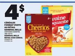 Provigo CÉRÉALES FORMAT VENTE AU DÉTAIL GENERAL MILLS | GENERAL MILLS RETAIL SIZE CEREAL, 300-437 G offer