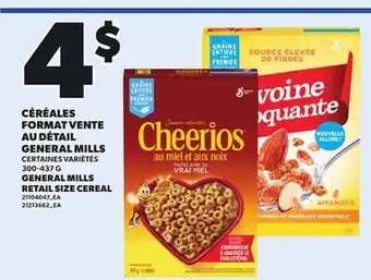Provigo CÉRÉALES FORMAT VENTE AU DÉTAIL GENERAL MILLS | GENERAL MILLS RETAIL SIZE CEREAL, 300-437 G offer