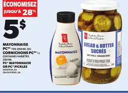 Provigo MAYONNAISE PC, 750-890 ML OU CORNICHONS PC, 1 L | PC MAYONNAISE OR PC PICKLES offer