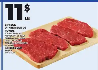 Provigo BIFTECK D'INTÉRIEUR DE RONDE | INSIDE ROUND STEAK offer