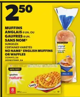 Provigo MUFFINS ANGLAIS 6 UN. OU GAUFRES 8 UN. SANS NOM | NO NAME ENGLISH MUFFINS OR WAFFLES offer