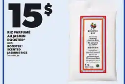 Provigo RIZ PARFUMÉ AU JASMIN ROOSTER | ROOSTER SCENTED JASMINE RICE, 8 KG offer