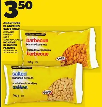 Provigo ARACHIDES BLANCHIES SANS NOM | NO NAME BLANCHED PEANUTS, 500 G offer