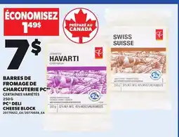 Provigo BARRES DE FROMAGE DE CHARCUTERIE PC | PC DELI CHEESE BLOCK, 250 G offer