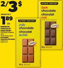 Provigo BARRE DE CHOCOLAT SANS NOM | NO NAME CHOCOLATE BARS, 100 G offer