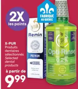 Brunet X-PUR Produits dentaires sélectionnés offer