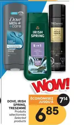 Brunet DOVE, IRISH SPRING, TRESEMMÉ Produits sélectionnés offer