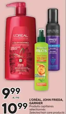Brunet L'ORÉAL, JOHN FRIEDA, GARNIER Produits capillaires sélectionnés offer