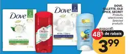 Brunet DOVE, GILLETTE, OLD SPICE, SECRET Produits sélectionnés offer