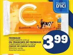 Marché Bonichoix COMPLIMENTS (270 g) COMPLIMENTS (210 or 230 g) CHEESE OR CHEESE SLICES offer
