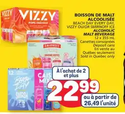Marché Bonichoix BEACH DAY EVERY DAY, SMIRNOFF ICE VIZZY OR SMIRNOFF ICE ALCOHOLIC MALT BEVERAGE offer