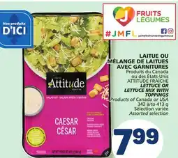 Marché Bonichoix ATTITUDE LETTUCE OR LETTUCE MIX WITH TOPPINGS offer