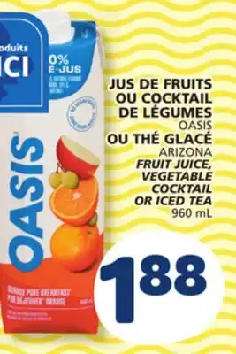 Marché Bonichoix ARIZONA FRUIT JUICE, VEGETABLE COCKTAIL OR ICED TEA offer