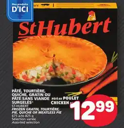 Marché Bonichoix ST-HUBERT FROZEN GRATIN, TOURTIÈRE, PIE, QUICHE OR MEATLESS PIE offer