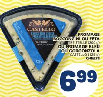 Marché Bonichoix FROMAGE TRE STELLE (200 g) CASTELLO (125 g) CHEESE offer