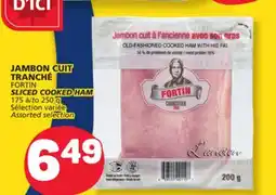 Marché Bonichoix FORTIN SLICED COOKED HAM offer