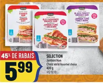 Marché Adonis SELECTION JAMBON | SELECTION HAM offer