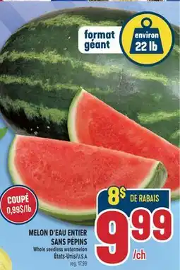 Marché Adonis MELON D'EAU ENTIER SANS PÉPINS | WHOLE SEEDLESS WATERMELON offer