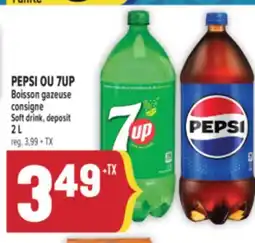 Marché Adonis PEPSI OU 7UP BOISSON GAZEUSE | PEPSI OR 7UP SOFT DRINK offer