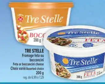 Marché Adonis TRE STELLE FROMAGE FETA OU BOCCONCINI | TRE STELLE FETA OR BOCCONCINI CHEESE offer