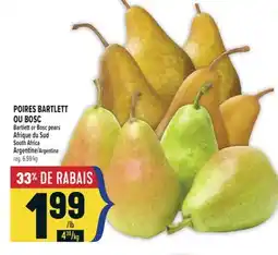 Marché Adonis POIRES BARTLETT OU BOSC | BARTLETT OR BOSC PEARS offer