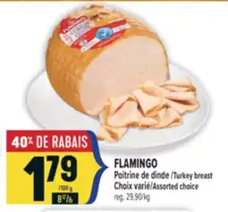 Marché Adonis FLAMINGO POITRINE DE DINDE | FLAMINGO TURKEY BREAST offer