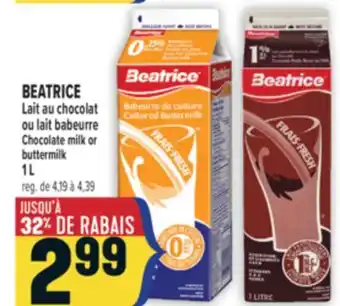 Marché Adonis BEATRICE LAIT AU CHOCOLAT OU LAIT BABEURRE | BEATRICE CHOCOLATE MILK OR BUTTERMILK offer