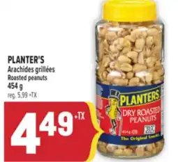 Marché Adonis PLANTER'S ARACHIDES GRILLÉES | PLANTER'S ROASTED PEANUTS offer