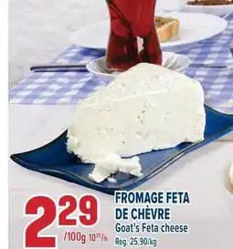 Marché Adonis FROMAGE FETA DE CHÈVRE | GOAT'S FETA CHEESE offer