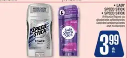 Jean Coutu LADY SPEED STICK, SPEED STICK Selected antiperspirants and deodorants offer