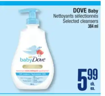 Jean Coutu DOVE Baby Selected cleansers offer