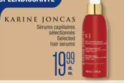 Jean Coutu KARINE JONCAS Selected hair serums offer