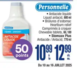 Jean Coutu Personnelle Liquid antacid Heartburn relief Chewable tablets, 60, 100 Stomaax Plus offer
