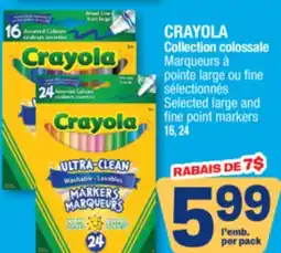 Jean Coutu CRAYOLA Collection colossale Selected large and fine point markers offer