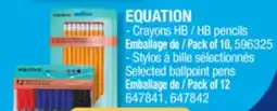 Jean Coutu EQUATION-Crayons Selected ballpoint pens offer