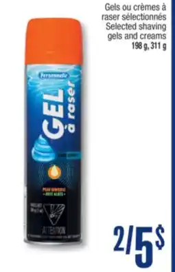 Jean Coutu PERSONNELLE Selected shaving gels and creams offer