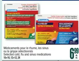 Jean Coutu PERSONNELLE Selected cold, flu and sinus medications offer