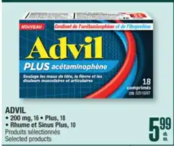 Jean Coutu ADVIL 200 mg, Plus, Rhume et Sinus Plus Selected products offer