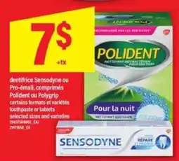 Maxi Sensodyne ou Pro-émail, Polident ou Polygrip offer
