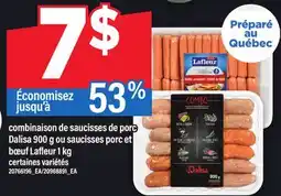 Maxi COMBINAISON DE SAUCISSES DE PORC DALISA 900 G OU SAUCISSES PORC ET BŒUF LAFLEUR 1 KG offer