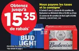 Maxi BUDWEISER OU MICHELOB offer