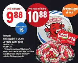 Maxi FROMAGE MINI BABYBEL 18 UN. OU LA VACHE QUI RIT 32 UN offer