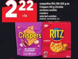 Maxi CRAQUELINS RITZ 180-200 G OU CRISPERS 145 G CHRISTIE | CRACKERS offer