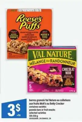 Maxi barres granola Val Nature ou collations aux fruits Mott's ou Betty Crocker offer