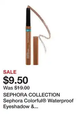 Sephora SEPHORA COLLECTION Sephora Colorful Waterproof Eyeshadow & Eyeliner Multi-Stick offer
