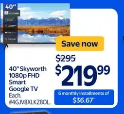 Walmart 40 Skyworth 1080p FHD Smart Google TV offer