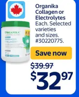 Walmart Organika Collagen or Electrolytes offer