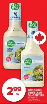 Metro IRRESISTIBLES OR LIFE SMART SALAD DRESSING offer