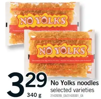 Fortinos NO YOLKS NOODLES, 340 g offer