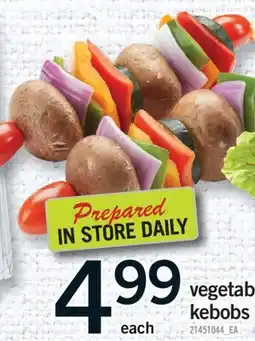 Fortinos VEGETABLE KEBOBS offer